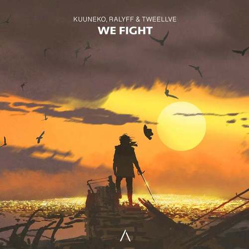 Kuuneko, RALYFF, Tweellve-We Fight