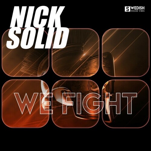 Nick Solid-We Fight