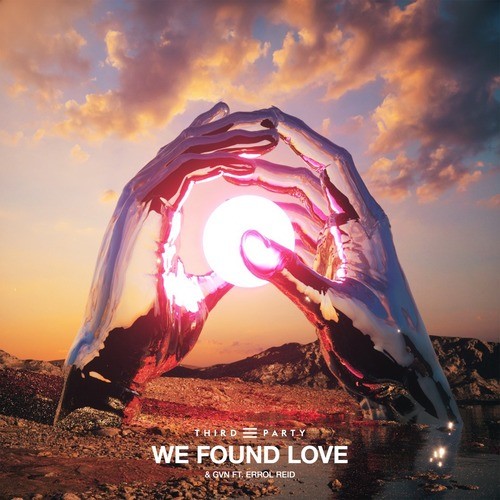Third Party, GVN, Errol Reid-We Found Love