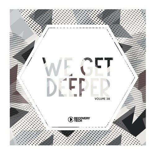 Various Artists-We Get Deeper, Vol. 38