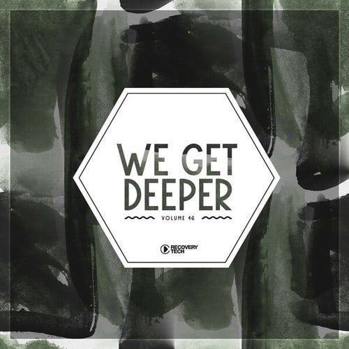 Various Artists-We Get Deeper, Vol. 46