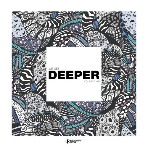 Various Artists-We Get Deeper, Vol. 48