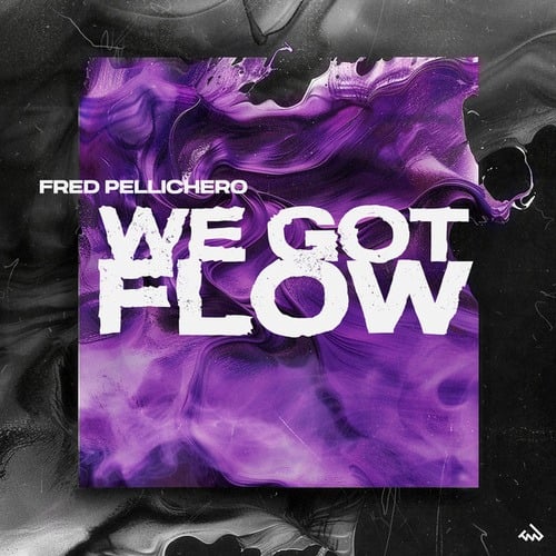 Fred Pellichero-We Got Flow