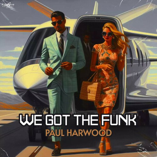 Paul Harwood-We Got The Funk