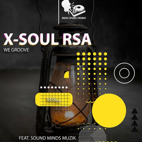 X-Soul RSA, Sound Minds Muzik-We Groove