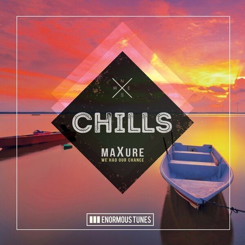 MaXure-We Had Our Chance