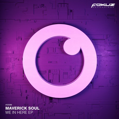 Maverick Soul-We In Here EP
