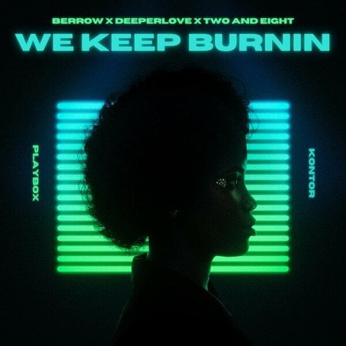 We Keep Burnin