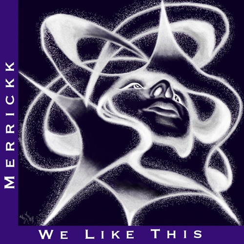 Merrickk-We Like This
