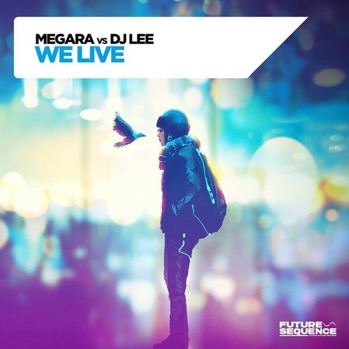 Megara Vs DJ Lee-We Live