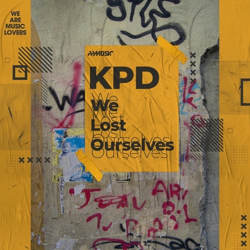 KPD-We Lost Ourselves