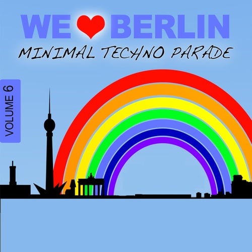 Various Artists-We Love Berlin 6 - Minimal Techno Parade