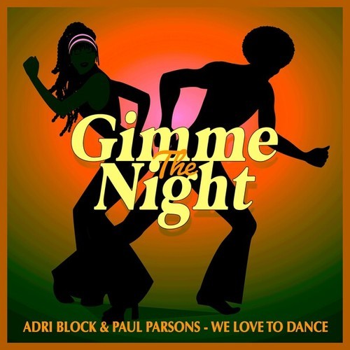 Paul Parsons, Adri Block-We Love to Dance