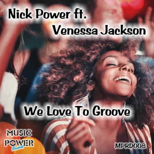Nick Power, Venessa Jackson-We Love to Groove