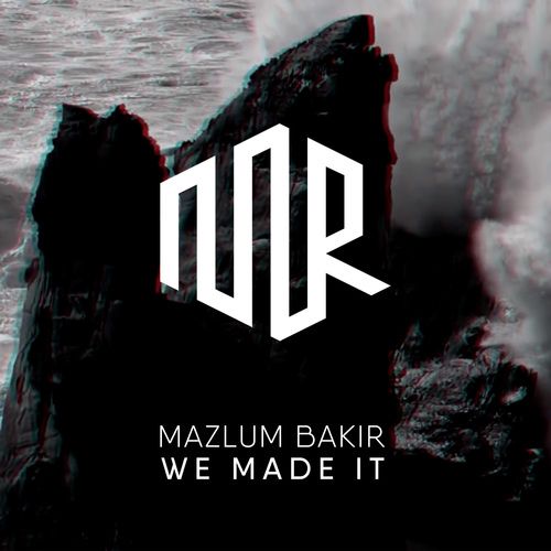 Mazlum Bakır-We Made It