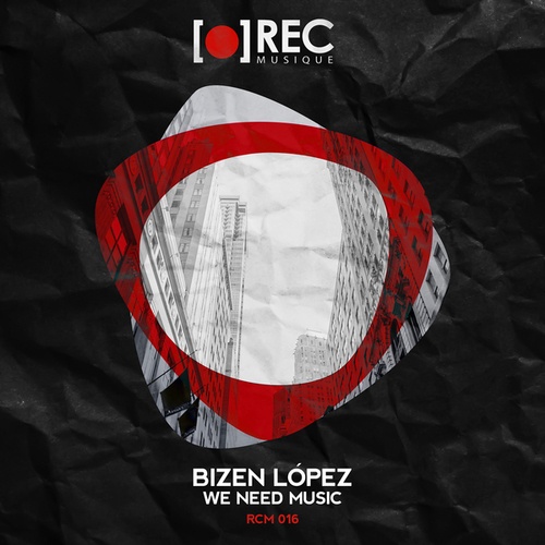Bizen Lopez-We Need Music