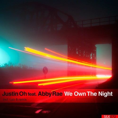 Justin Oh , Abby Rae, Luiz B-We Own the Night