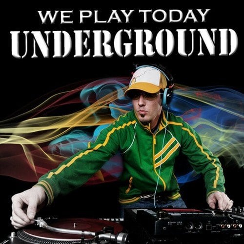 Various Artists-We Play Today Underground