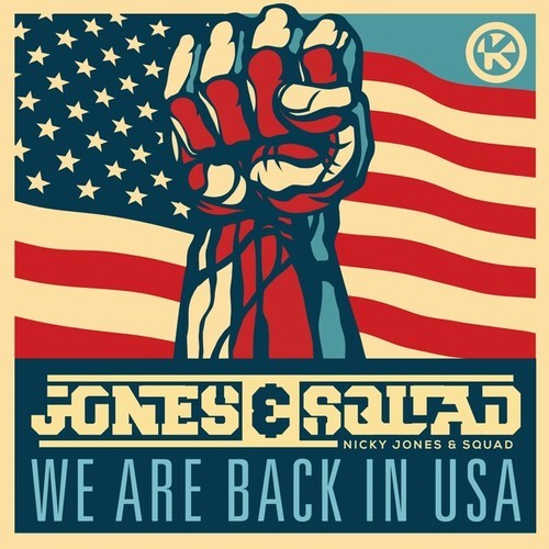 Nicky Jones, Squad-We're Back in USA