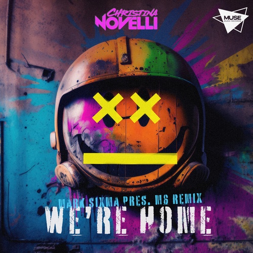 Christina Novelli, Mark Sixma, M6-We’re Home
