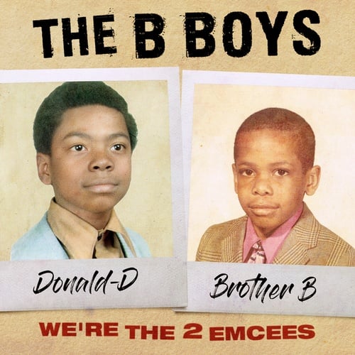 The B Boys-We're The 2 Emcees