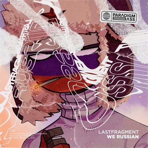 Lastfragment-We Russian