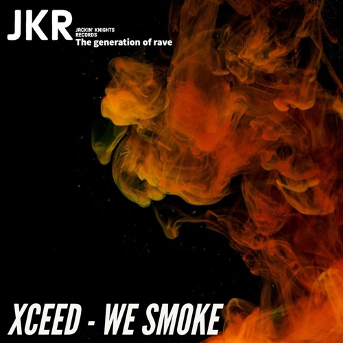 XCEED-We smoke
