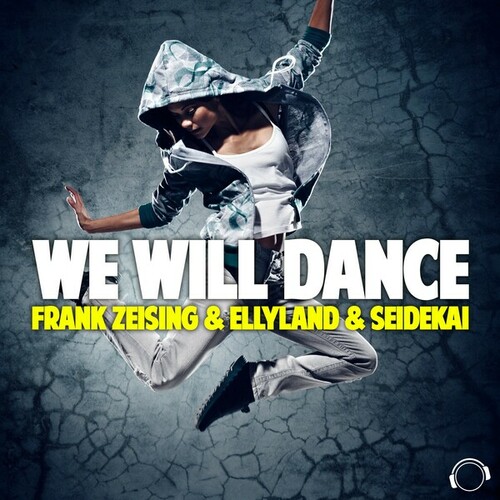 Frank Zeising, Ellyland, Seidekai-We Will Dance
