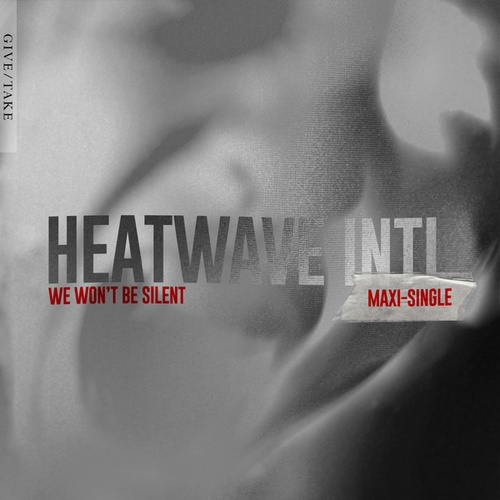 HeatWave International, Union Divine, Tokee-We Won't Be Silent