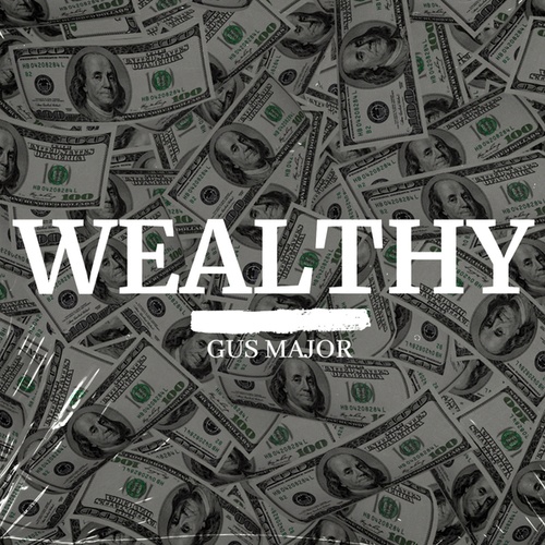 Gus Major-Wealthy