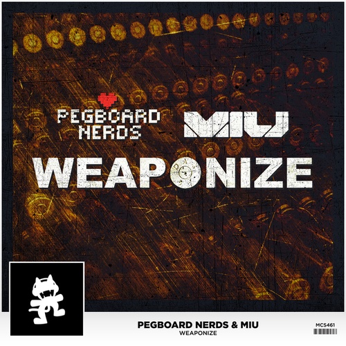 Pegboard Nerds, Miu-Weaponize