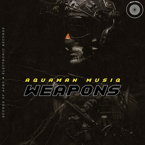 Aquaman MusiQ, S'Joint, Dj Exceed-Weapons