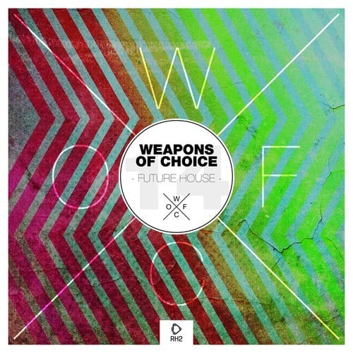Various Artists-Weapons of Choice - Future House, Vol. 14