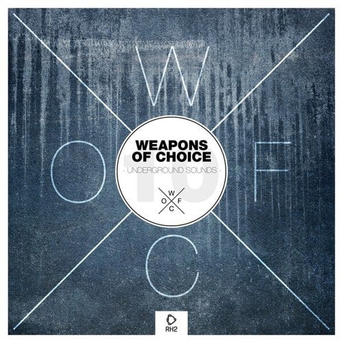 Various Artists-Weapons of Choice: Underground Sounds, Vol. 10