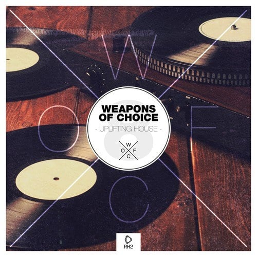Various Artists-Weapons of Choice - Uplifting House, Vol. 8