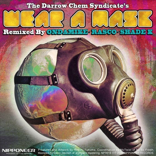 The Darrow Chem Syndicate, Ondamike, Rasco, Shade K-Wear A Mask