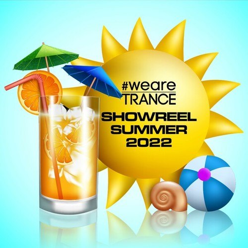 Various Artists-#WeAreTrance Showreel Summer 2022