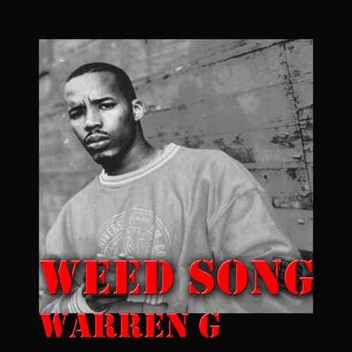 Warren G, PYT-Weed Song