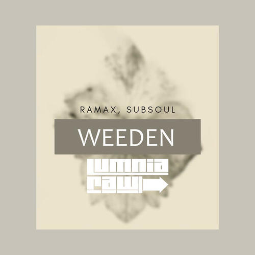 Ramax, Subsoul-Weeden