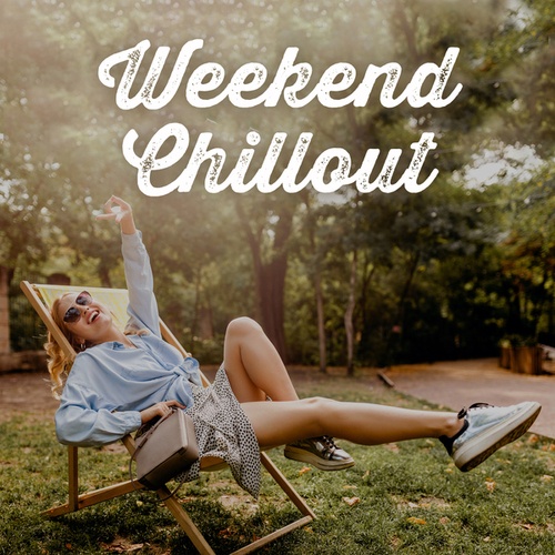 Weekend Chillout