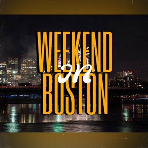 Weekend In Boston