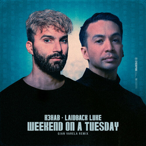 Laidback Luke, Gian Varela, R3hab-Weekend On A Tuesday