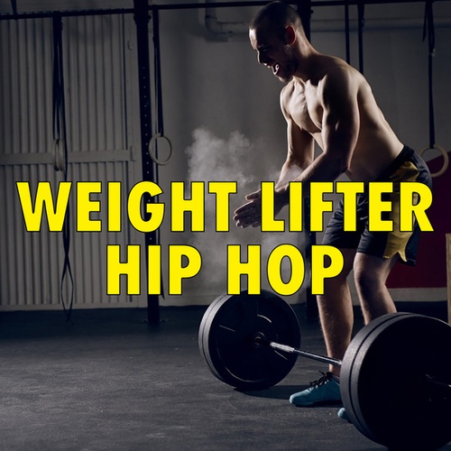 Various Artists-Weight Lifter Hip Hop
