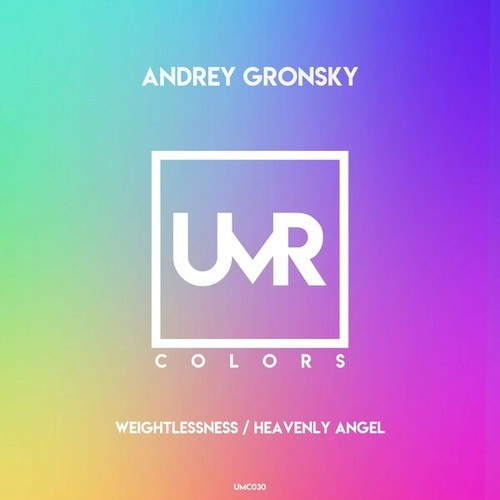 Andrey Gronsky-Weightlessness / Heavenly Angel