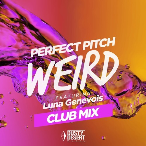 Perfect Pitch, Luna Genevois-Weird (Club Mix)