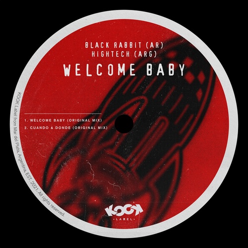 BLACK RABBIT (AR), HIGHTECH (ARG)-Welcome Baby