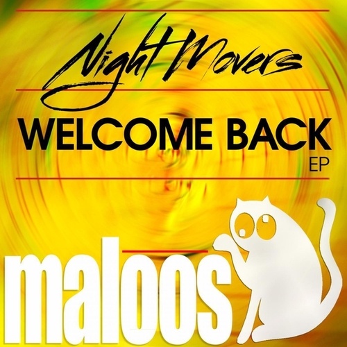 Night Movers-Welcome Back