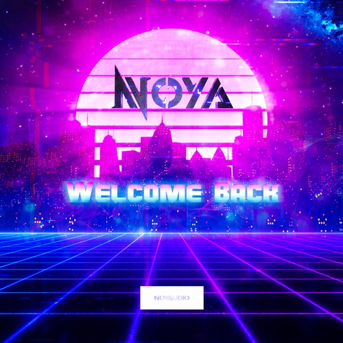 Noya-Welcome Back