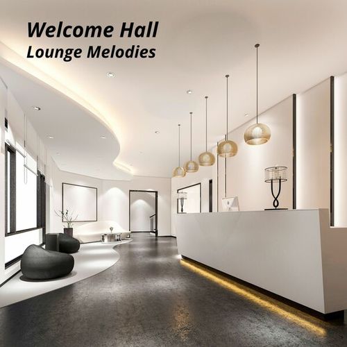 Various Artists-Welcome Hall Lounge Melodies