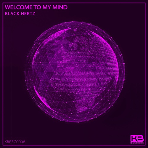 Black Hertz-Welcome to My Mind
